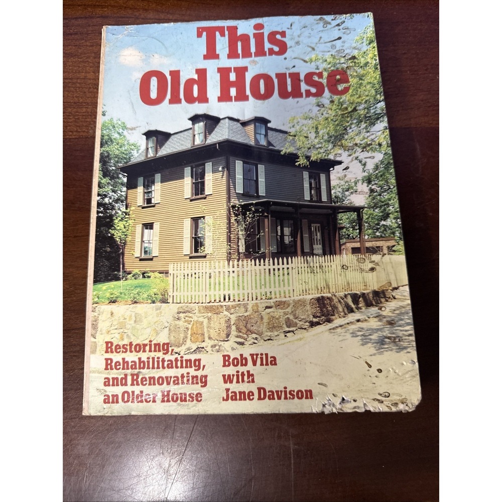 This Old House:‎ Restoring, Rehabilitating, and Renovating an Older House